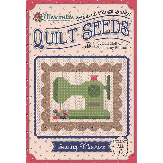 Mercantile Quilt Seeds Sewing Machine Quilt Pattern