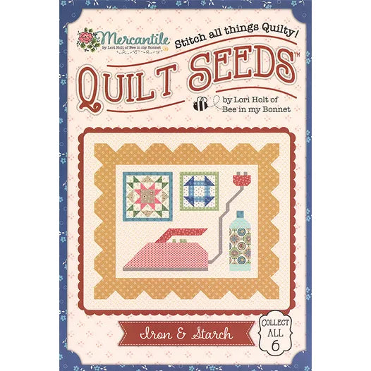 Mercantile Quilt Seeds Iron & Starch Quilt Pattern