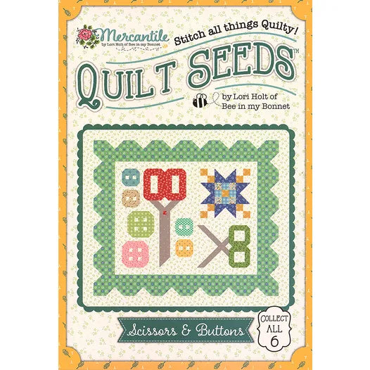 Mercantile Quilt Seeds Scissors & Buttons Quilt Pattern