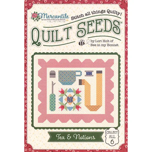 Mercantile Quilt Seeds Tea & Notions Quilt Pattern